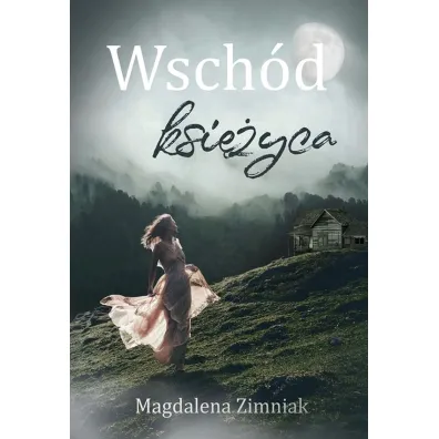 Wsch�d ksi�yca - Magdalena Zimniak
