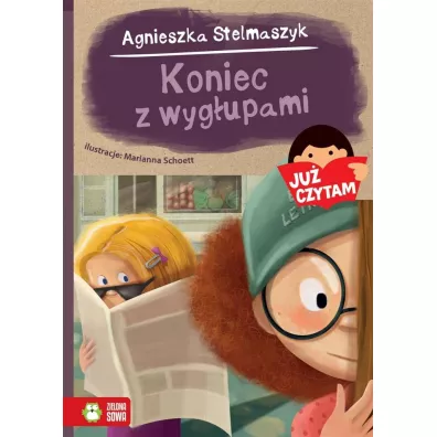 Ju� czytam. Koniec z wyg�upami - Agnieszka Stelmaszyk