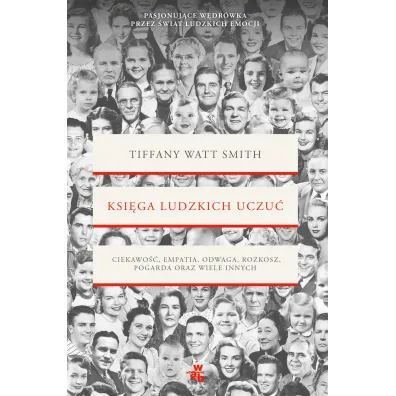 Ksi�ga ludzkich uczu� - Tiffany Watt-Smith