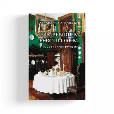 Compendium Ferculorum - Stanis�aw  Czarniecki