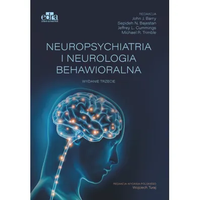 Neuropsychiatria i neurologia behawioralna - J J Barry
