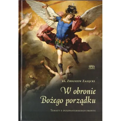 W obronie Bo�ego porz�dku - Zbigniew Za��cki