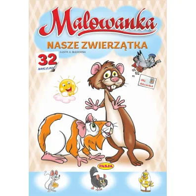 Nasze zwierz�tka. Malowanka - Ernest B��dowski, W�odzimierz Kruszewski