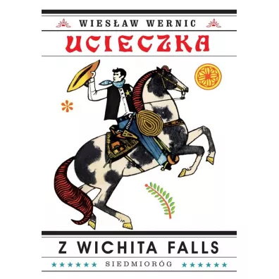 Ucieczka z Wichita Falls - Wiesaw Wernic