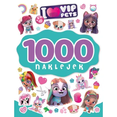 1000 naklejek. I love VIP Pets - Ilona  Siwak