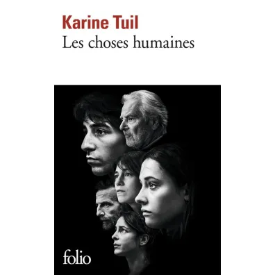 Choses Humaines - Tuil Karine