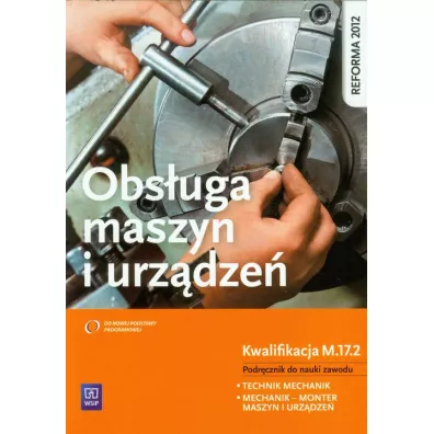 Obs�uga maszyn i urz�dze�. Podr�cznik do nauki zawodu technik mechanik - Stanis�aw Legutko
