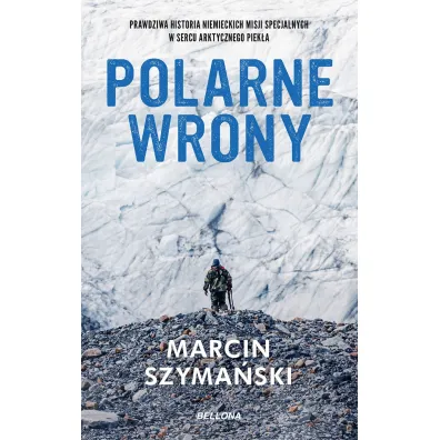 Polarne wrony - Marcin Szyma�ski