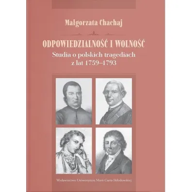 Odpowiedzialno�� i wolno�� - Ma�gorzata Chachaj