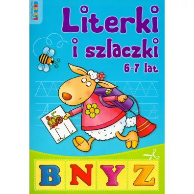 Literki i szlaczki. 6-7 lat