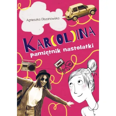 Kar(ol)ina. Pami�tnik nastolatki