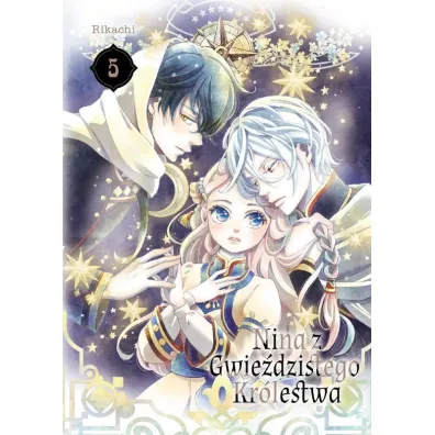 Nina z gwie�dzistego kr�lestwa. Tom 5 - Rikachi