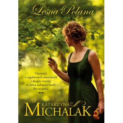Le�na polana. Le�na trylogia. Tom 1