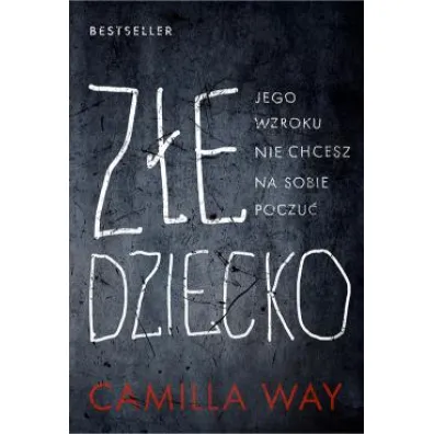 Z�e dziecko