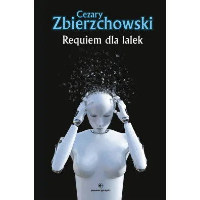 Requiem dla lalek - Cezary Zbierzchowski