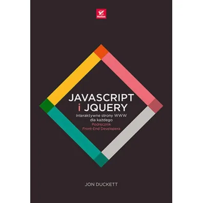JavaScript i jQuery. Interaktywne strony WWW dla ka�dego. Podr�cznik Front-End Developera - Jon Duckett