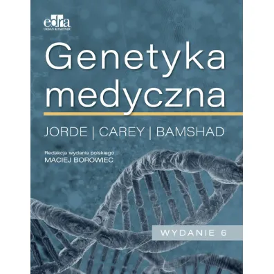 Genetyka medyczna - L B Jorde, M J Bamshad, C. J. Carey