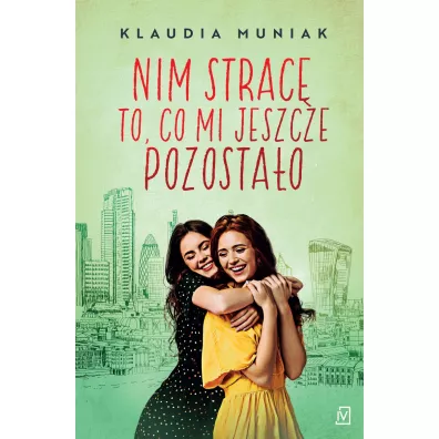 Nim strac� to co mi pozosta�o - Klaudia Muniak