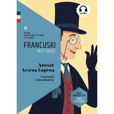 Areszt Arsena Lupena. Francuski z krymina�em - Maurice Leblanc