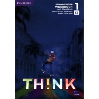 Think. Second Edition 1. Workbook with Digital Pack - Herbert Puchta, Peter Lewis-Jones, Jeff Stranks