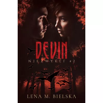 Devin. Niezwykli. Tom 2 - Lena M. Bielska, Niezwykli