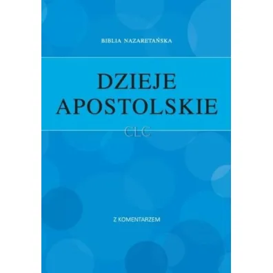 Dzieje Apostolskie z komentarzem