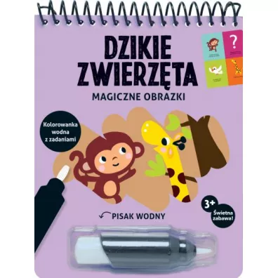 Magiczne obrazki. Dzikie zwierz�ta. Kolorowanka wodna z zadaniami - Deborah van de Leijgraaf