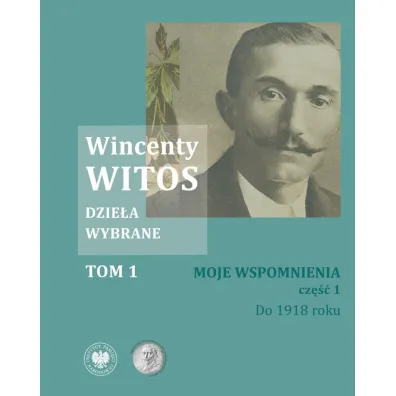 Pakiet Dzie�a wybrane. Wincenty Witos - Wincenty Witos