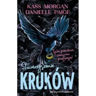 Stowarzyszenie Kruk�w - Kass Morgan, Paige Danielle