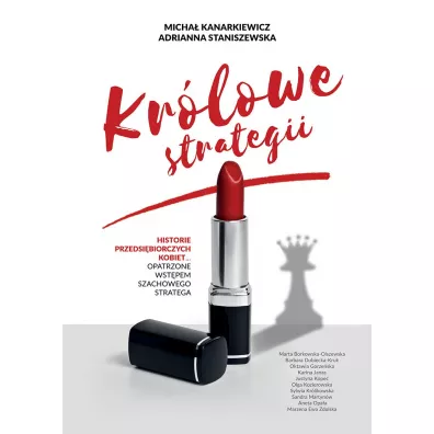 Kr�lowe strategii - Adrianna Staniszewska, Micha�  Kanarkiewicz