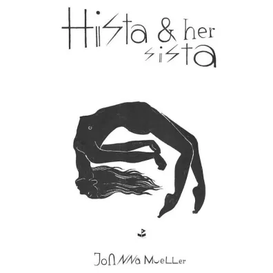 Hista & her sista - Joanna Mueller