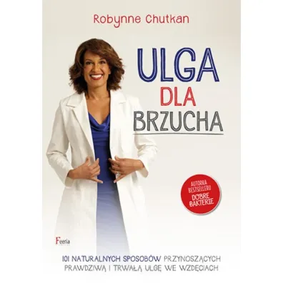 Ulga dla brzucha * * - Robynne Chutkan