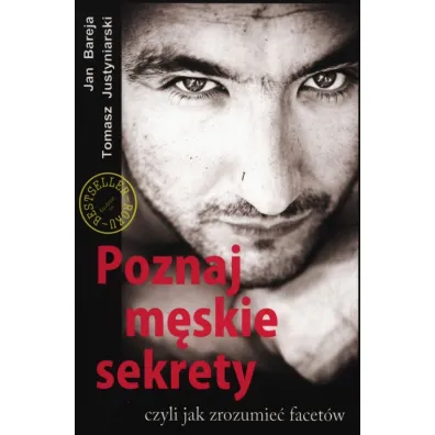 Poznaj m�skie sekrety - Jan Bareja, Tomasz Justyniarski