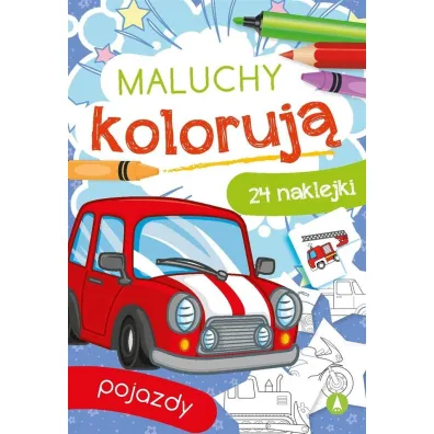Malowanka 165X240 Maluchy koloruj�. Pojazdy  NAKLEJKI SKRZAT 071160