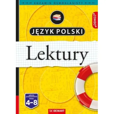 Pakiet. Jezyk polski. Egzamin �smoklasisty: Repetytorium, Lektury