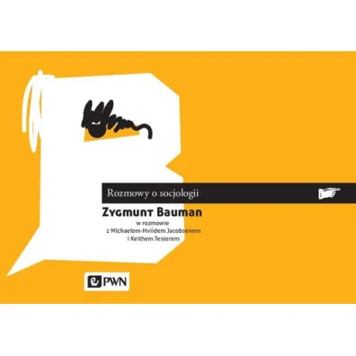 Rozmowy o socjologii - Keith Tester, Zygmunt Bauman, Jacobsen Michael-Hviid