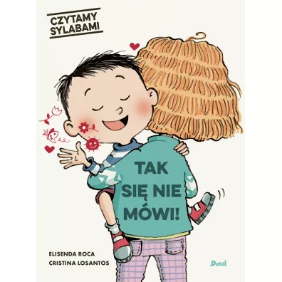 Czytamy sylabami. Tak si nie mwi! - Roca Elisenda