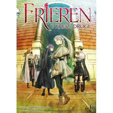FRIEREN. U kresu drogi. Tom 6 - Kanehito Yamada, Tsukasa Abe
