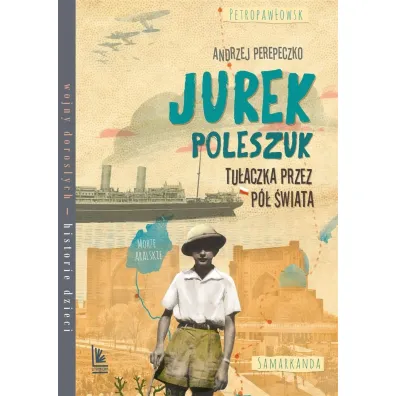 Jurek Poleszuk. Tu�aczka przez p� �wiata - Andrzej Perepeczko