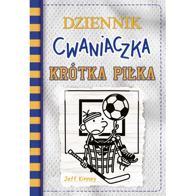 Dziennik cwaniaczka 16. Kr�tka pi�ka
