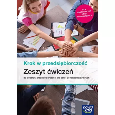 Krok w przedsibiorczo. Zeszyt wicze do podstaw przedsibiorczoci dla szk ponadpodstawowych - Tomasz Rachwa, Aneta Depczyska, Joanna  Kozub