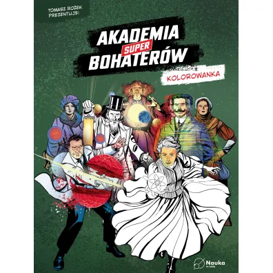 Akademia Superbohater�w. Kolorowanka