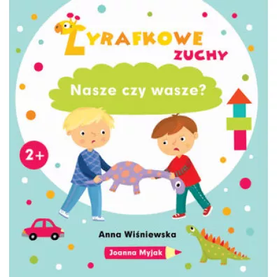 �yrafkowe zuchy. Nasze czy wasze? - Anna Wi�niewska, Joanna Myjak