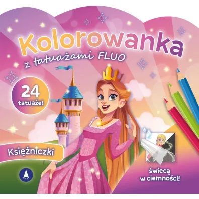 Ksi�niczki. Kolorowanka z tatua�ami FLUO