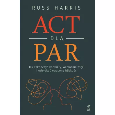 ACT dla par - Russ Harris