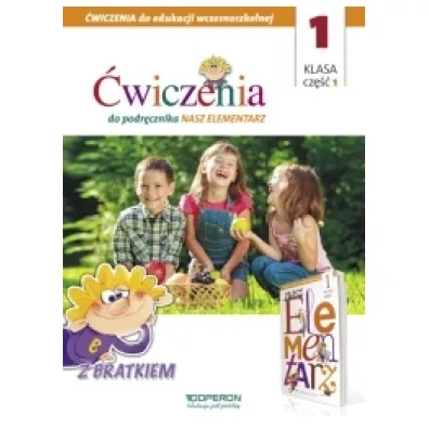 Edukacja wczesnoszkolna 1. �wiczenia cz�� 1. Do podr�cznika "Nasz elementarz"