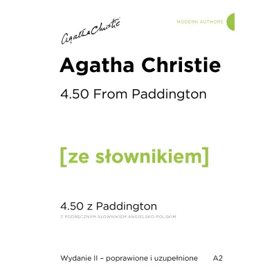 4.50 From Paddington / 4.50 z Paddington (z podr�cznym s�ownikiem angielsko-polskim Poziom A2) - Agatha Christie