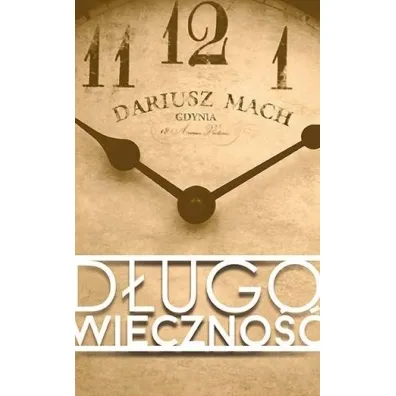 D�ugowieczno�� - Dariusz Mach