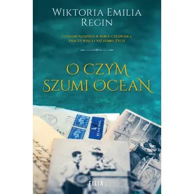O czym szumi ocean - Wiktoria Emilia Regin