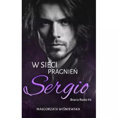 W sieci pragnie�. Sergio - Ma�gorzata Wi�niewska